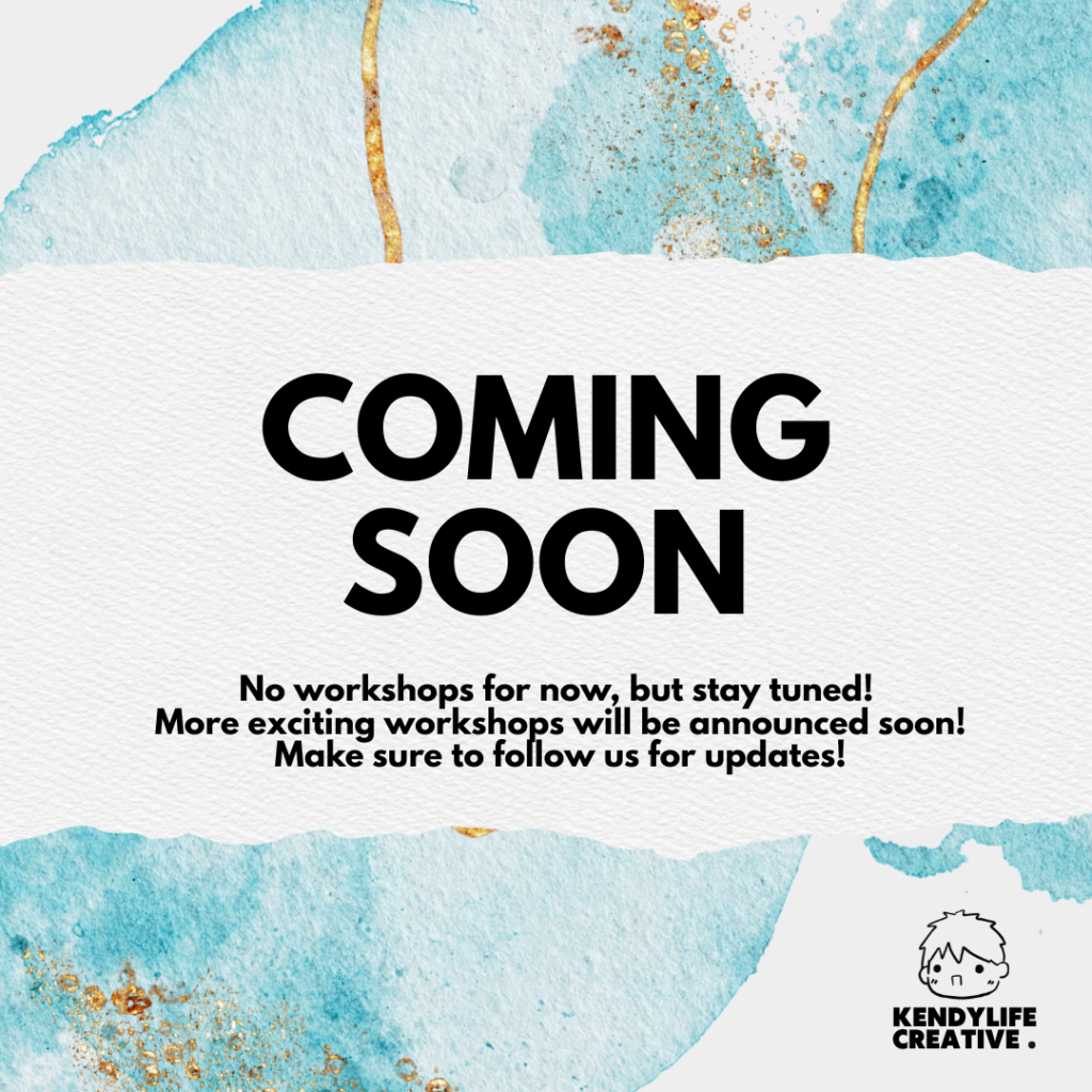kendylife events and workshops - no workshops sign